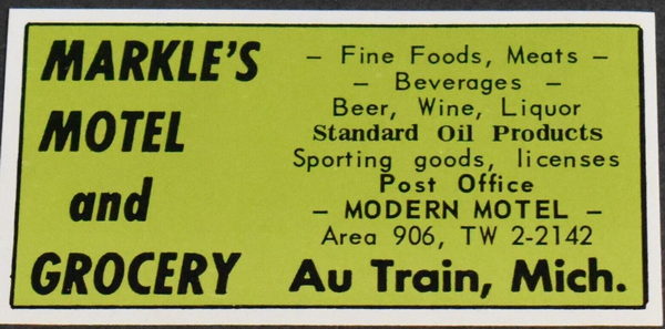 Au Train Motel (Markles Resort) - Vintage Ad (newer photo)